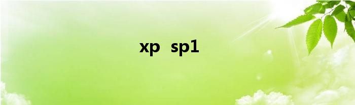 xp  sp1