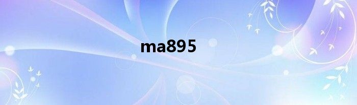 ma895