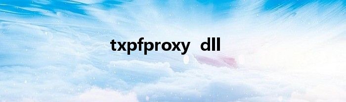 txpfproxy  dll