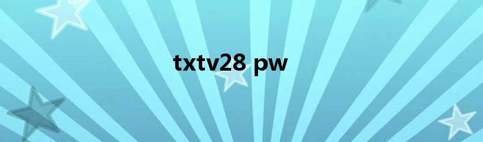 txtv28 pw